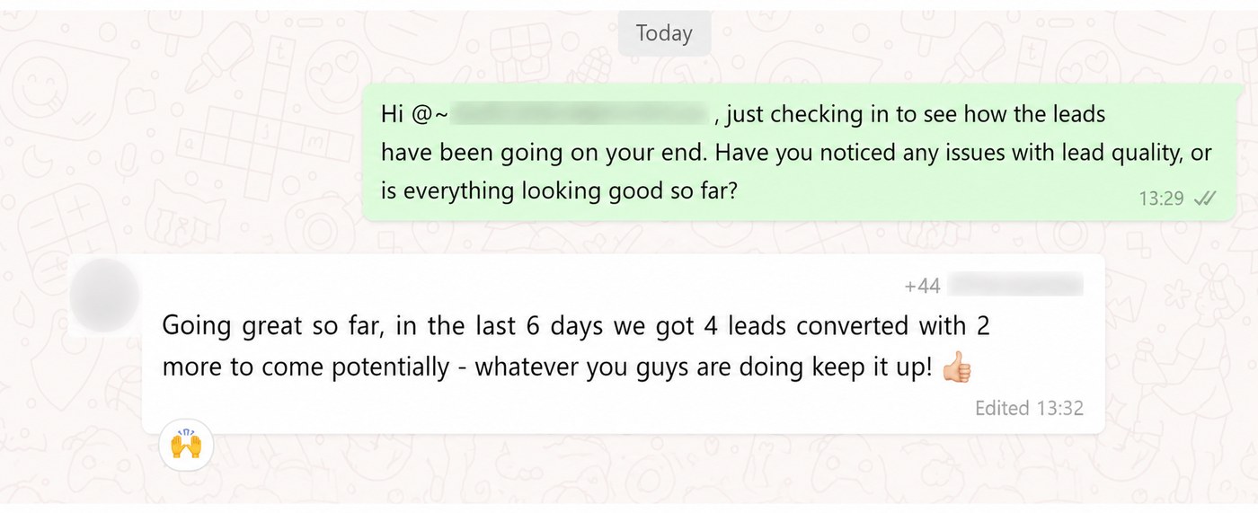 WhatsApp message from an installer: in the last 6 days we got 4 leads converted with 2 more to come, whatever you guys are doing keep it up.